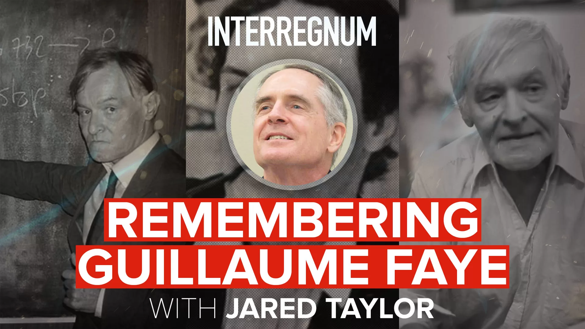 Remembering Guillaume Faye with Jared Taylor
