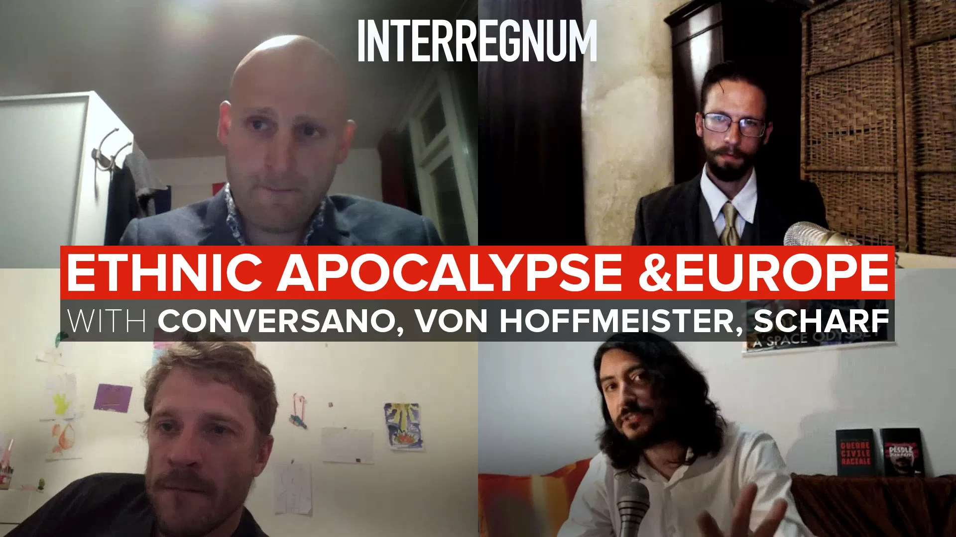 Ethnic Apocalypse and Europe with Conversano, von Hoffmeister, Scharf