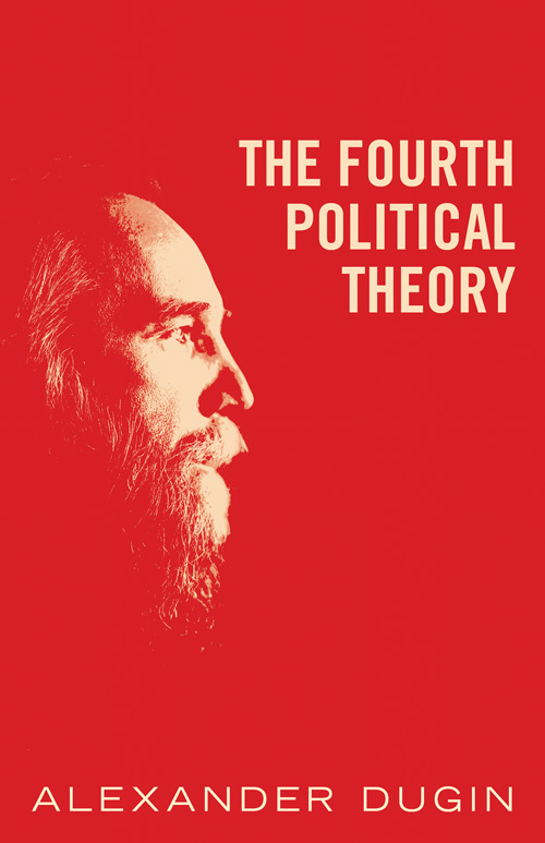 The Fourth Political Theory (Ebook)