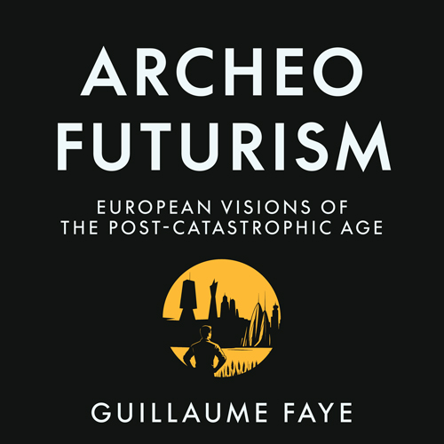 Archeofuturism (Audiobook)