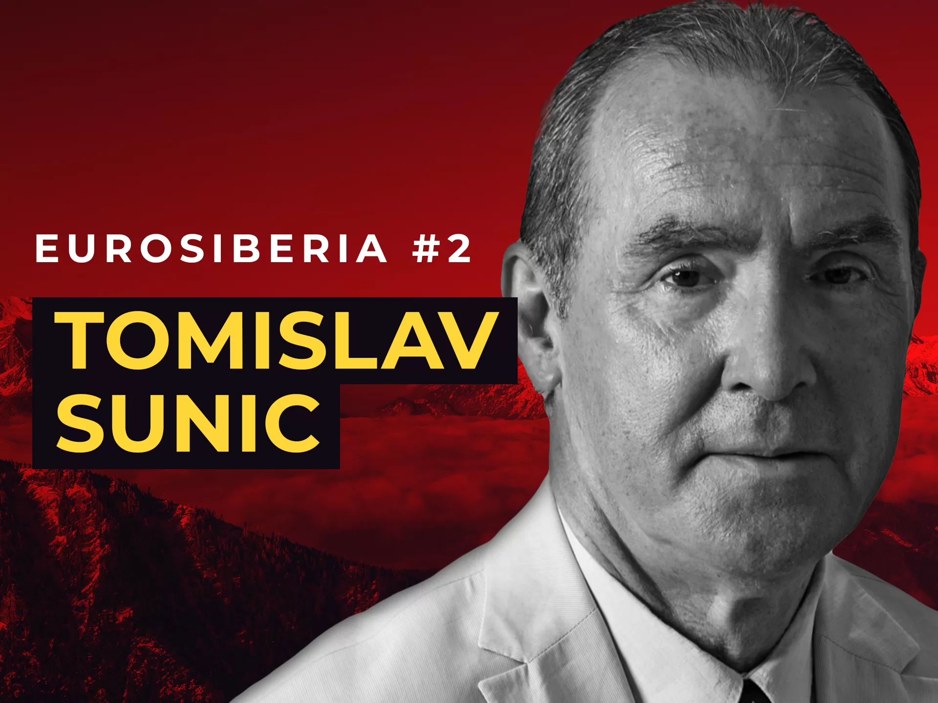 Eurosiberia Podcast #2: Tomislav Sunic