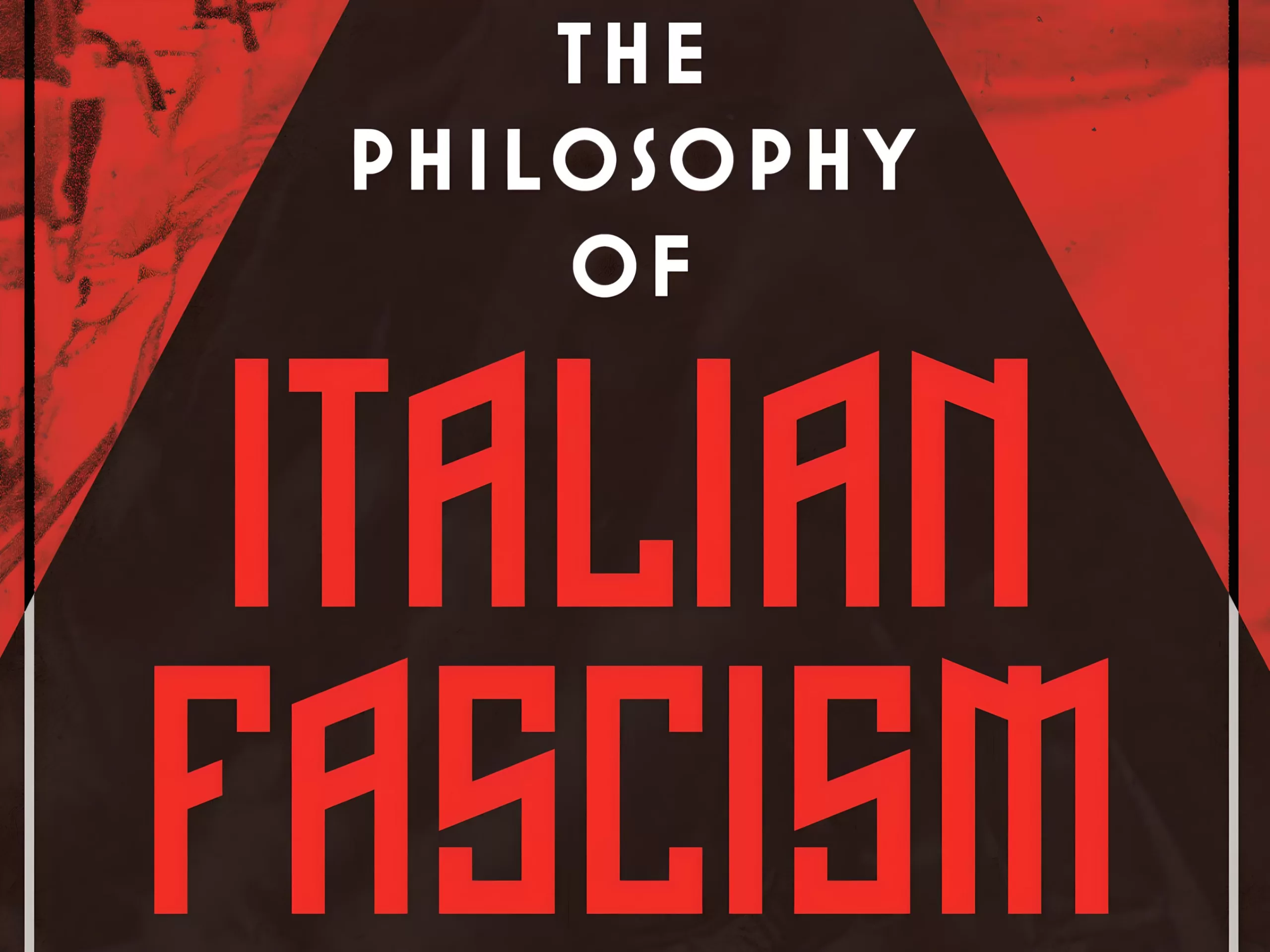 The Philosophy of Italian Fascism