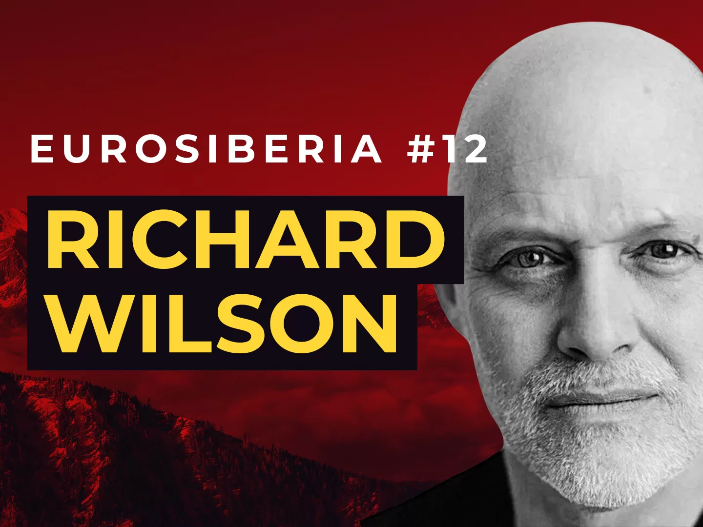 Eurosiberia Podcast #12: Richard Wilson