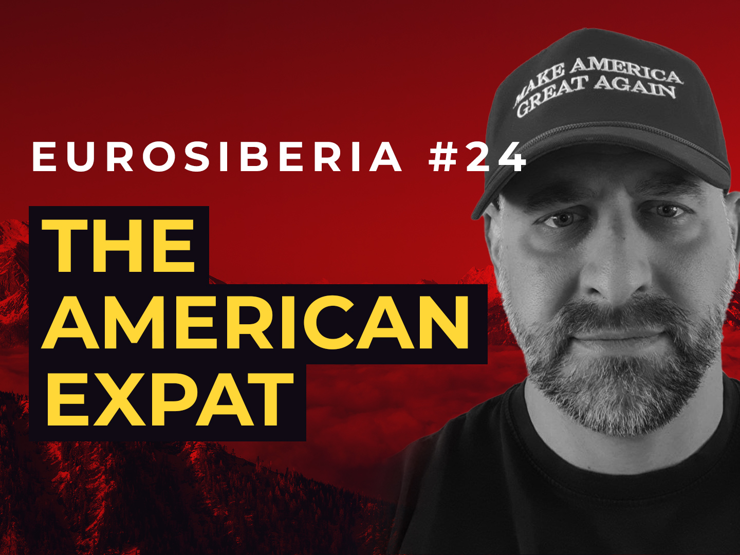 Eurosiberia Podcast #24: The American Expat