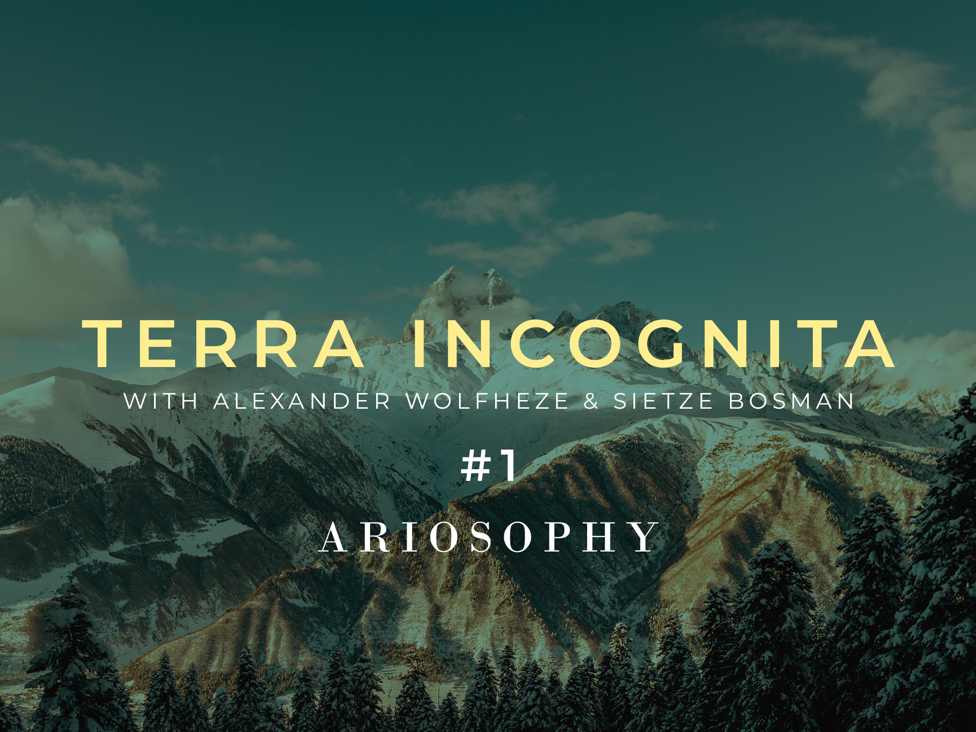 Terra Incognita Ep 1: Ariosophy