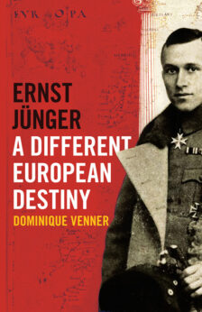 Ernst Jünger: A Different European Destiny