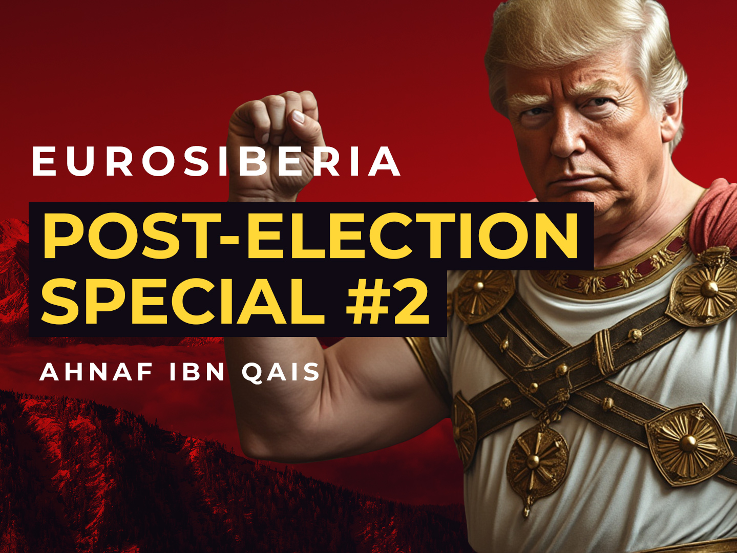 Eurosiberia Post-Election Special #2: Ahnaf Ibn Qais