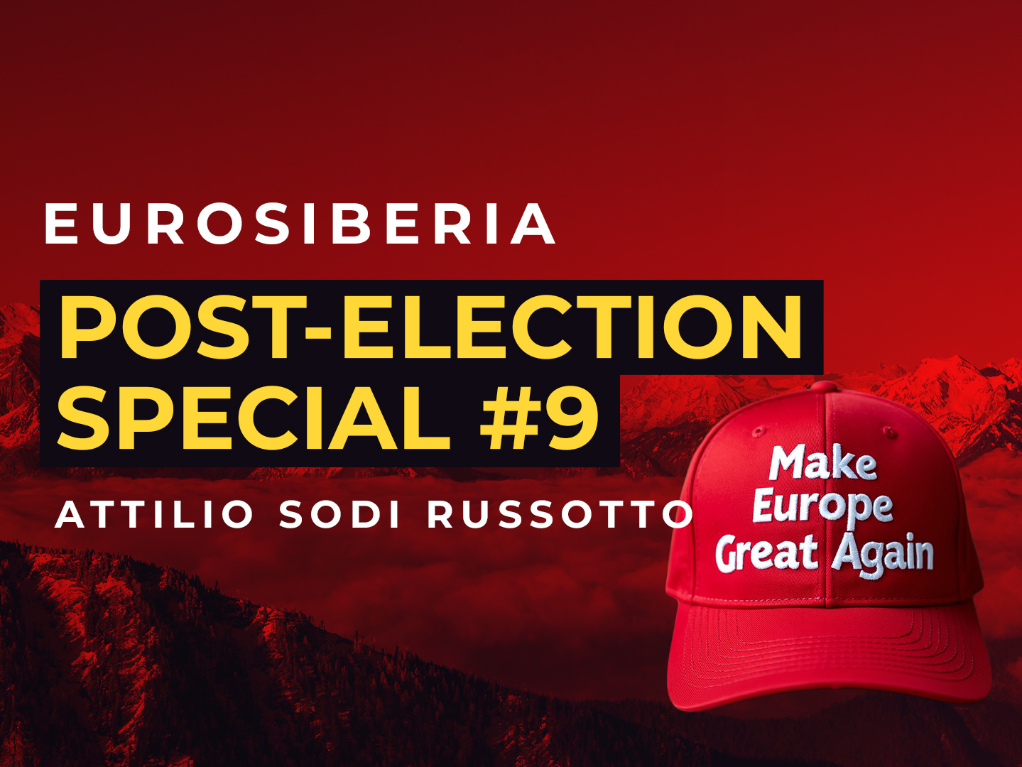 Eurosiberia Post-Election Special #9: Attilio Sodi Russotto