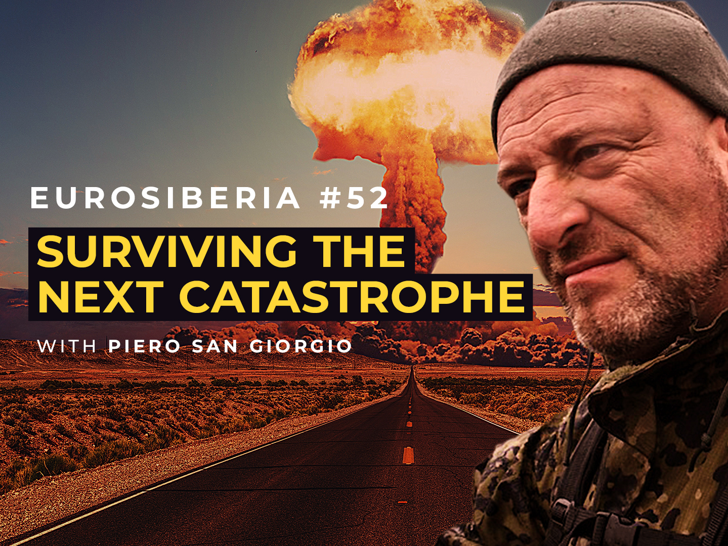 Eurosiberia Podcast #52: Surviving the Next Catastrophe