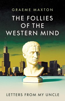 The Follies of the Western Mind