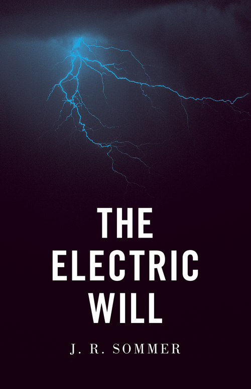 The Electric Will