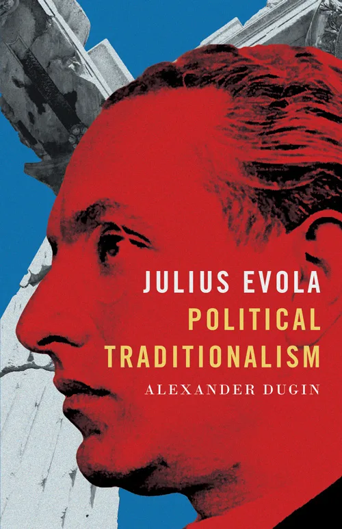 Julius Evola: Political Traditionalism